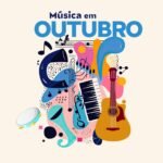 O MÊS DA MÚSICA 🎶