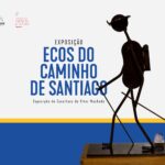 Inauguração da Exposição Temporária “Ecos do Caminho de Santiago”